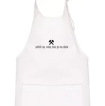 Kuchyňská zástěra Zehňi se, vole, boz je na dole - Dětská zástěra na vaření - Univerzální velikost ( Bílá )