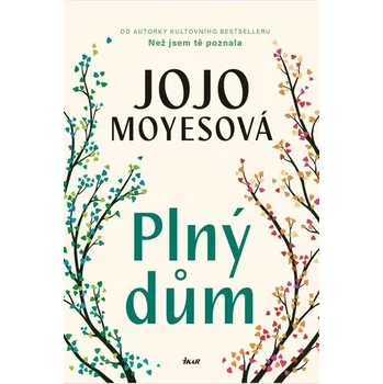 Kniha Plný dům - Jojo Moyes (2025) [E-kniha]