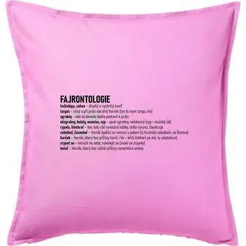 Polštář FAJRONTOLOGIE - Polštář 50x50 - 50x50 - Pouze potah ( Růžová )