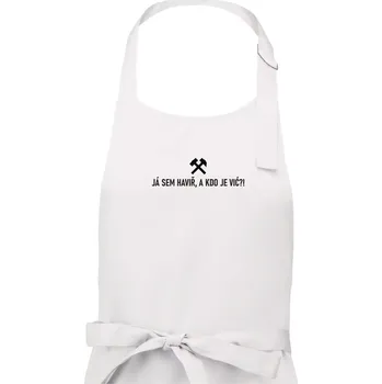 Kuchyňská zástěra JÁ SEM HAVIŘ, A KDO JE VIĆ?!﻿ - Pánská zástěra na vaření - Univerzální velikost ( Bílá )