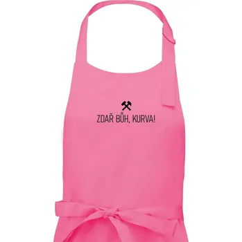 Kuchyňská zástěra ZDAŘ BŮH, KURVA!﻿ - Dámská zástěra na vaření - Univerzální velikost ( Růžová )