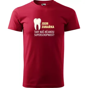 Pánské tričko Sablio Tričko s potiskem Jsem zubařka, taky máš nějakou superschopnost? - červené 5XL