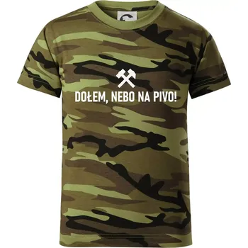 DOŁEM, NEBO NA PIVO! - Dětské maskáčové triko - 104-110cm / 3-4 roky ( Zelený maskáč )