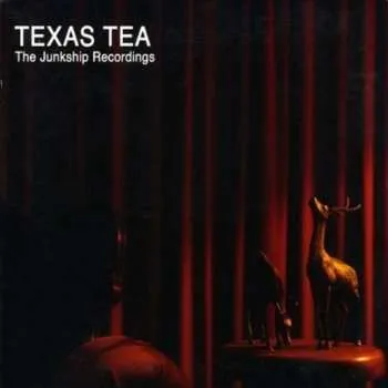 Zahraniční hudba CD Texas Tea: The Junkship Recordings 2009
