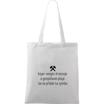 Nákupní taška Hajer vengle drancuje a gnojočkum pluje bo se přidoł na zymba - Taška bavlněná - 42 x 38 cm ( Bílá )