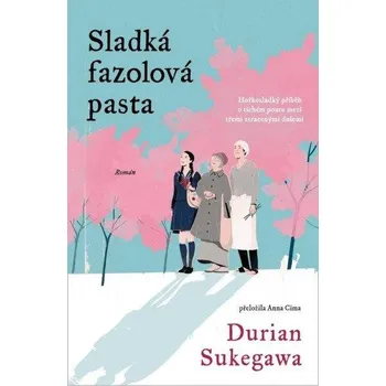 Beletrie pro dospělé Sladká fazolová pasta