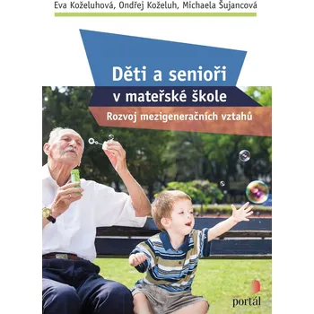Děti a senioři v mateřské škole