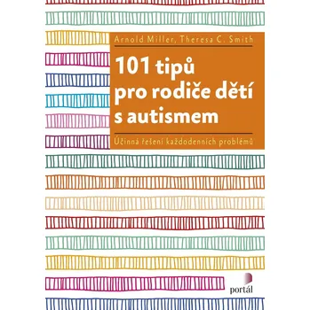101 tipů pro rodiče dětí s autismem
