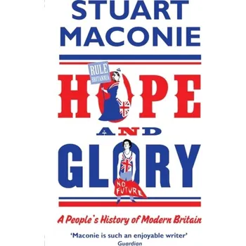 Cestování Hope and Glory - Maconie Stuart