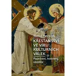 Křesťanství ve víru kulturních válek:…