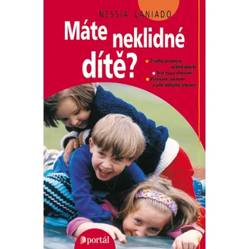 Máte neklidné dítě?