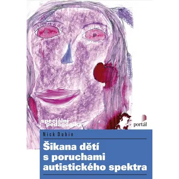 Šikana dětí s poruchami autistického spektra