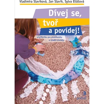 Dívej se, tvoř a povídej!