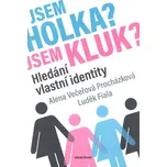 Jsem holka? Jsem kluk?