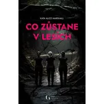 Co zůstane v lesích