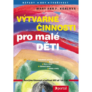 Populárně naučná literatura pro dospělé Výtvarné činnosti pro malé děti