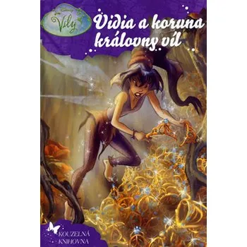 Pohádka Walt Disney Vidia a koruna královny víl Stav: Nová - lehce poškozená