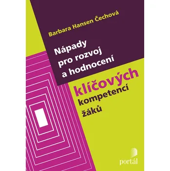 Nápady pro rozvoj a hodnocení klíčových kompetencí žáků