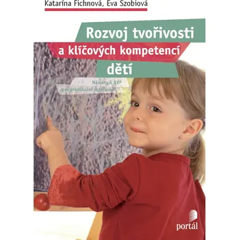 Kniha Rozvoj tvořivosti a klíčových kompetencí dětí