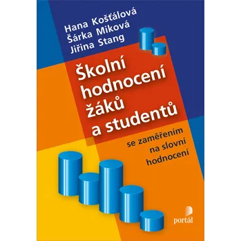 Kniha Školní hodnocení žáků a studentů se zaměřením na slovní hodnocení