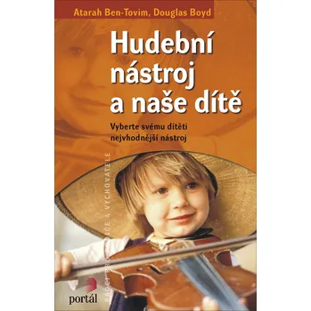 Populárně naučná literatura pro dospělé Hudební nástroj a naše dítě