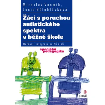 Žáci s poruchou autistického spektra v běžné škole