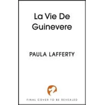 Once and Future Queen - Lafferty, Paula