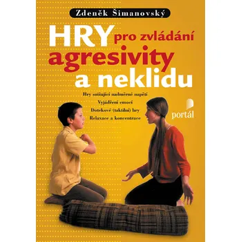 Kniha Hry pro zvládání agresivity a neklidu