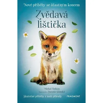 Pohádka Nové příběhy se šťastným koncem - Zvědavá lištička