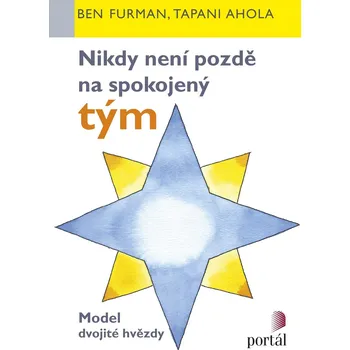 Populárně naučná literatura pro dospělé Nikdy není pozdě na spokojený tým