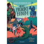 Hravý průvodce Brnem