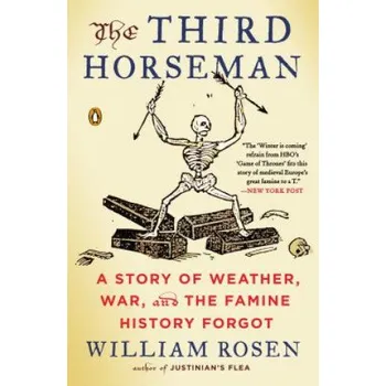 Beletrie pro dospělé Third Horseman – William Rosen (EN)