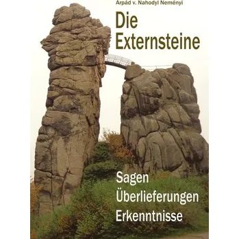 Die Externsteine - Nahodyl Neményi, Árpád Baron von