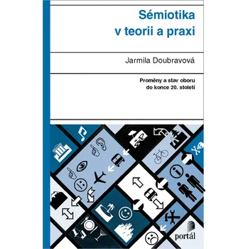 Kniha Sémiotika v teorii a praxi