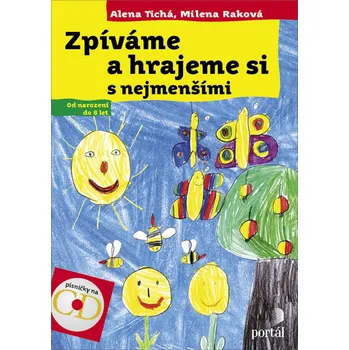 Zpíváme a hrajeme si s nejmenšími + CD