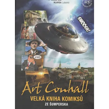 Komiks pro dospělé Art Conhall - Velká kniha komiksů ze Šumperska PŘEDOBJEDNÁVKA LIMITOVANÉ EDICE - Petr Konupčík, Lubomír Hlavsa (2025)