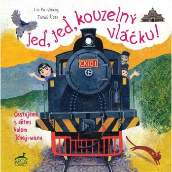 Pohádka Jeď, jeď, kouzelný vláčku - Cestujeme s dětmi kolem Tchaj-wanu