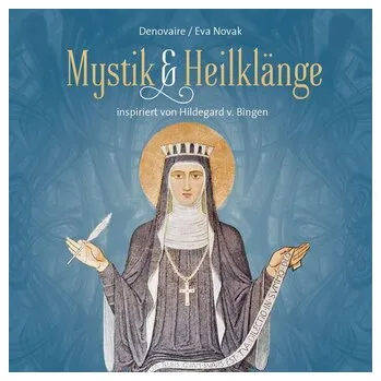 Mystik & Heilklänge, 1 Audio-CD - Denovaire/Novak, Eva