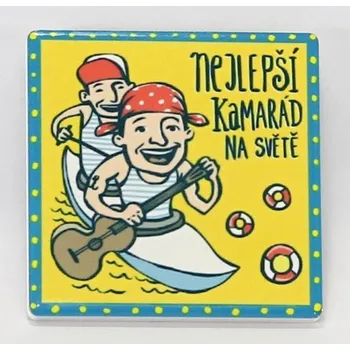 Dekorativní magnet HOME ELEMENTS Magnet ker. 6x6 cm, nejlepší kamarád CZ