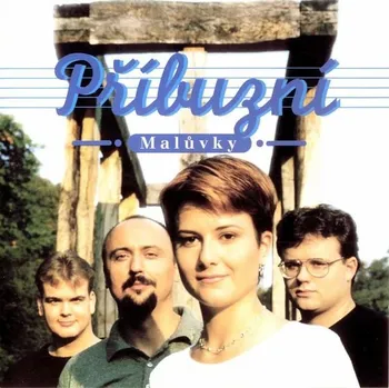 Hudba Příbuzní: Malůvky (CD)