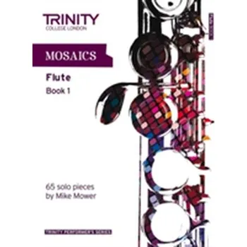 Mosaics for Flute (Initial-Grade 5) - Trinity College London