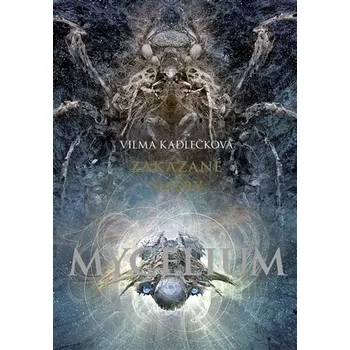 Mycelium VII: Zakázané směry