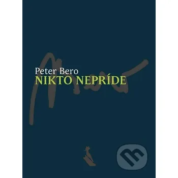 Kniha Nikto nepríde - Peter Bero Elist