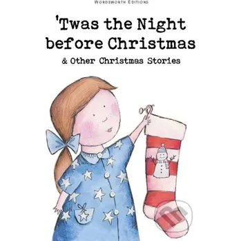 Pohádka Twas The Night Before Christmas and Other Christmas Stories - Rosemary Gray Wordsworth