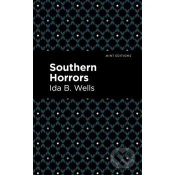 Literární biografie Southern Horrors - Ida B. Wells