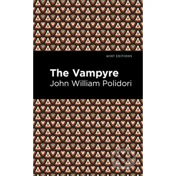 The Vampyre - John William Polidori