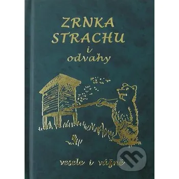 Zrnka strachu i odvahy - Poradce s.r.o. Poradce s.r.o.