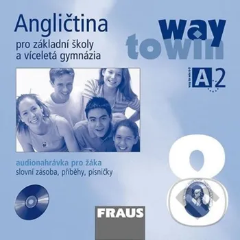 Encyklopedie Angličtina 8 pro ZŠ a víceletá gymnázia Way to Win - Fraus Fraus