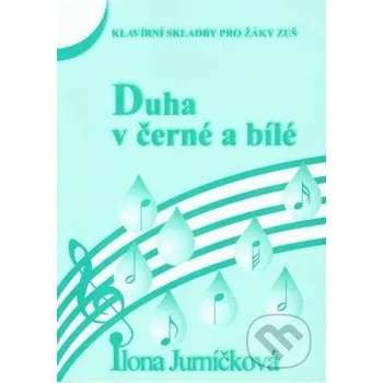 Umění Duha v černé a bílé 3 - Ilona Jurníčková Martin Vozar