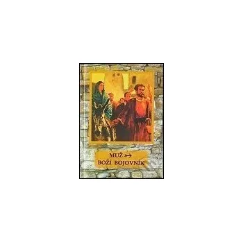 Muž - Boží bojovník - Francois de Joseph Axima